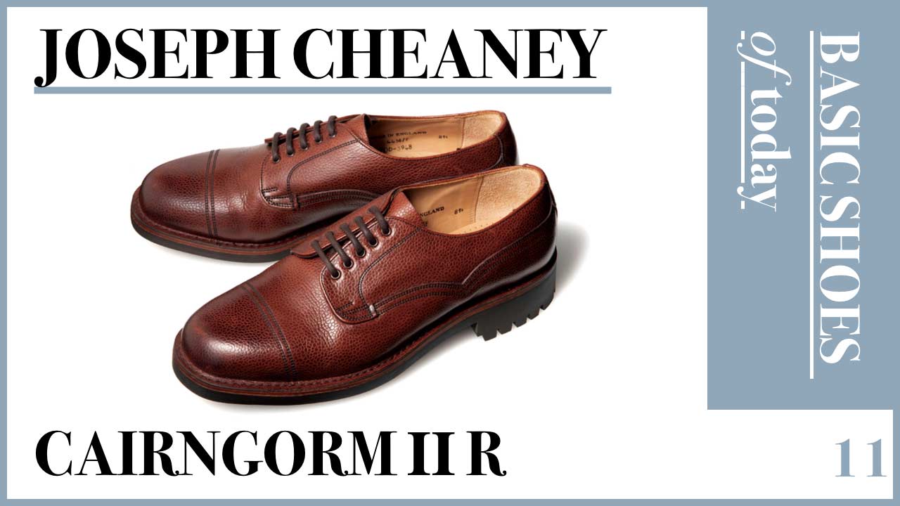 現代のベーシックを再考する。11. JOSEPH CHEANEY | 男の靴雑誌 LAST