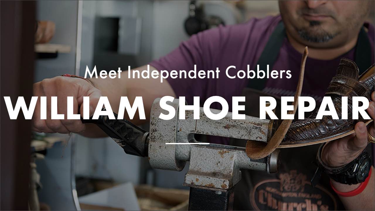 個性あふれる 靴修理店を訪ねて 靴修理ウィリアム 男の靴雑誌 Last